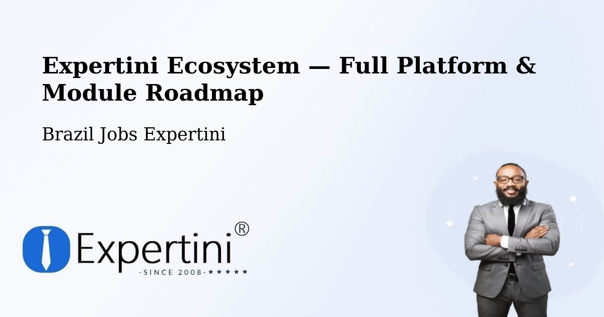 Expertini Ecosystem — Full Platform & Module Roadmap – Coronel Freitas