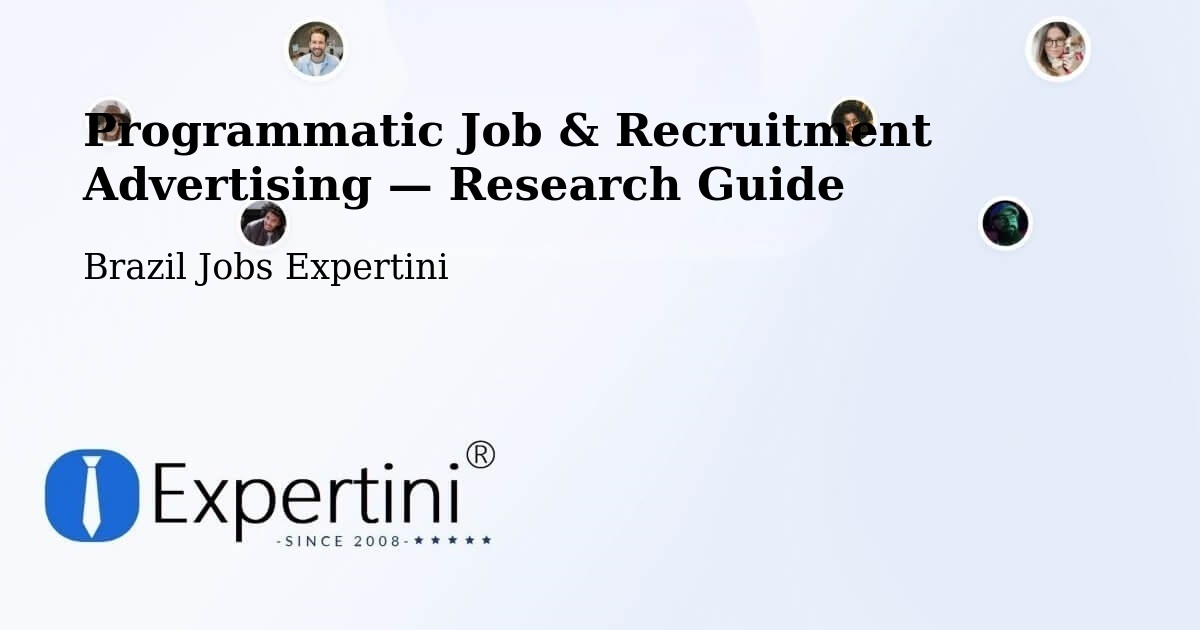 Programmatic Job & Recruitment Advertising — Research Guide – Coronel Freitas