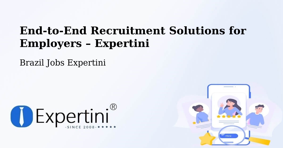 Recruitment Solutions for Employers – Coronel Freitas - Coronel Freitas, Brazil Jobs Expertini