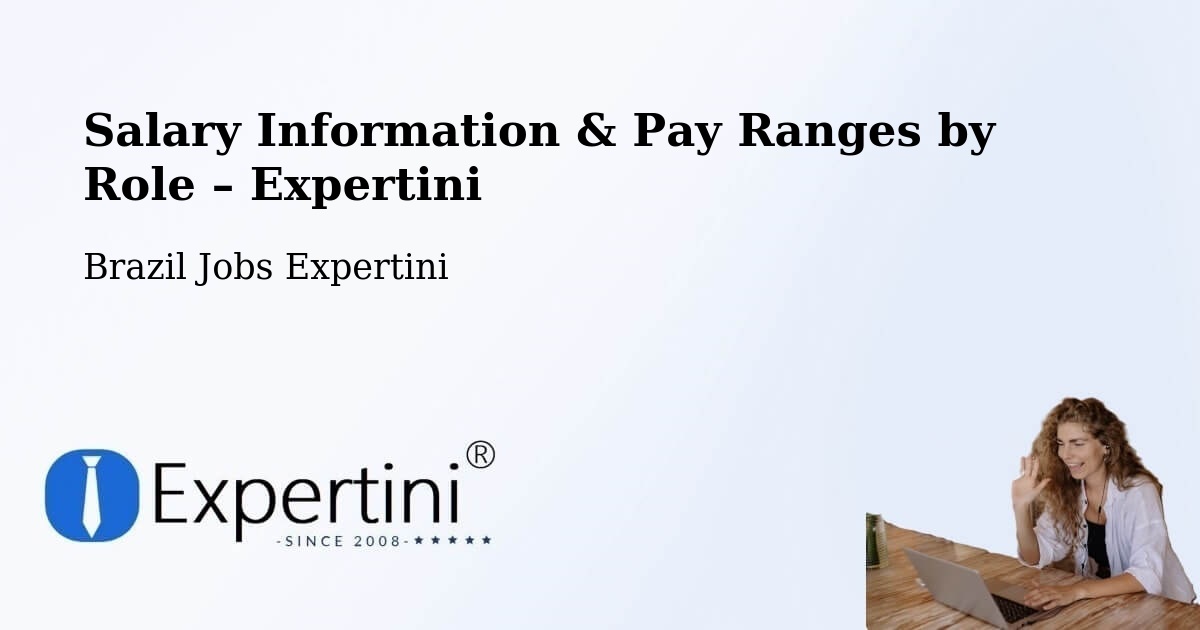 Salary Information & Pay Ranges – Coronel Freitas - Coronel Freitas, Brazil Jobs Expertini